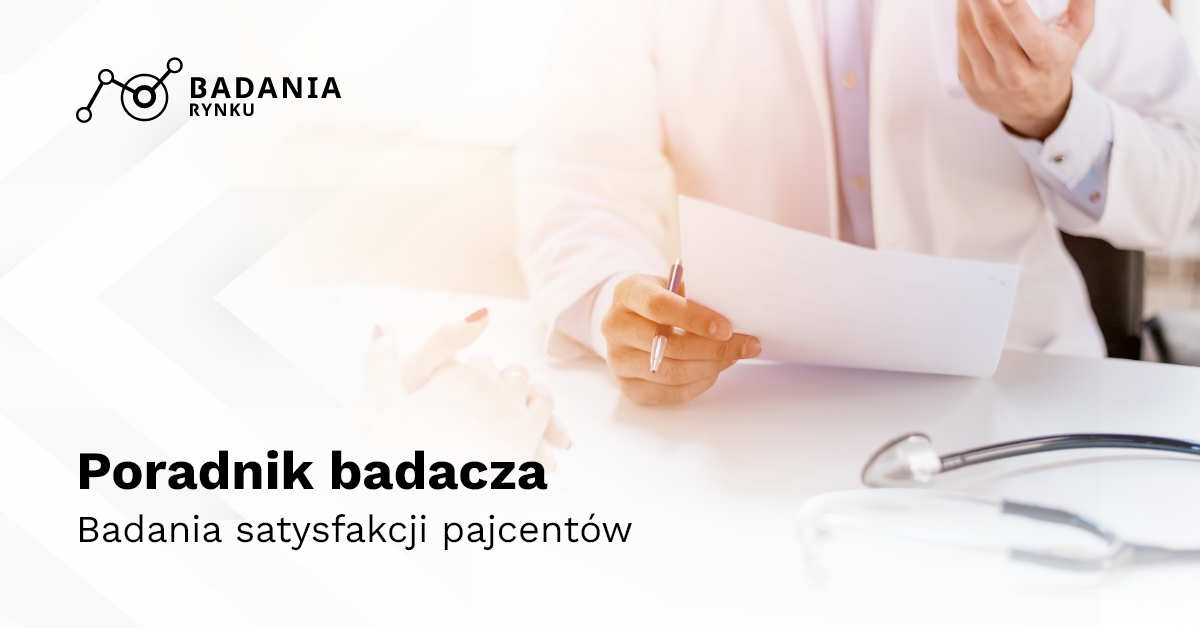 Badania satysfakcji pacjentów - jak podnieść poziom satysfakcji?